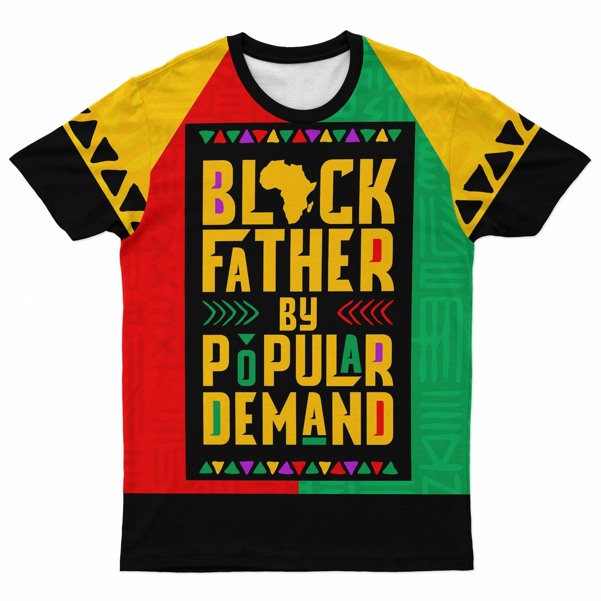 Black Father By Popular Demand  T-shirt