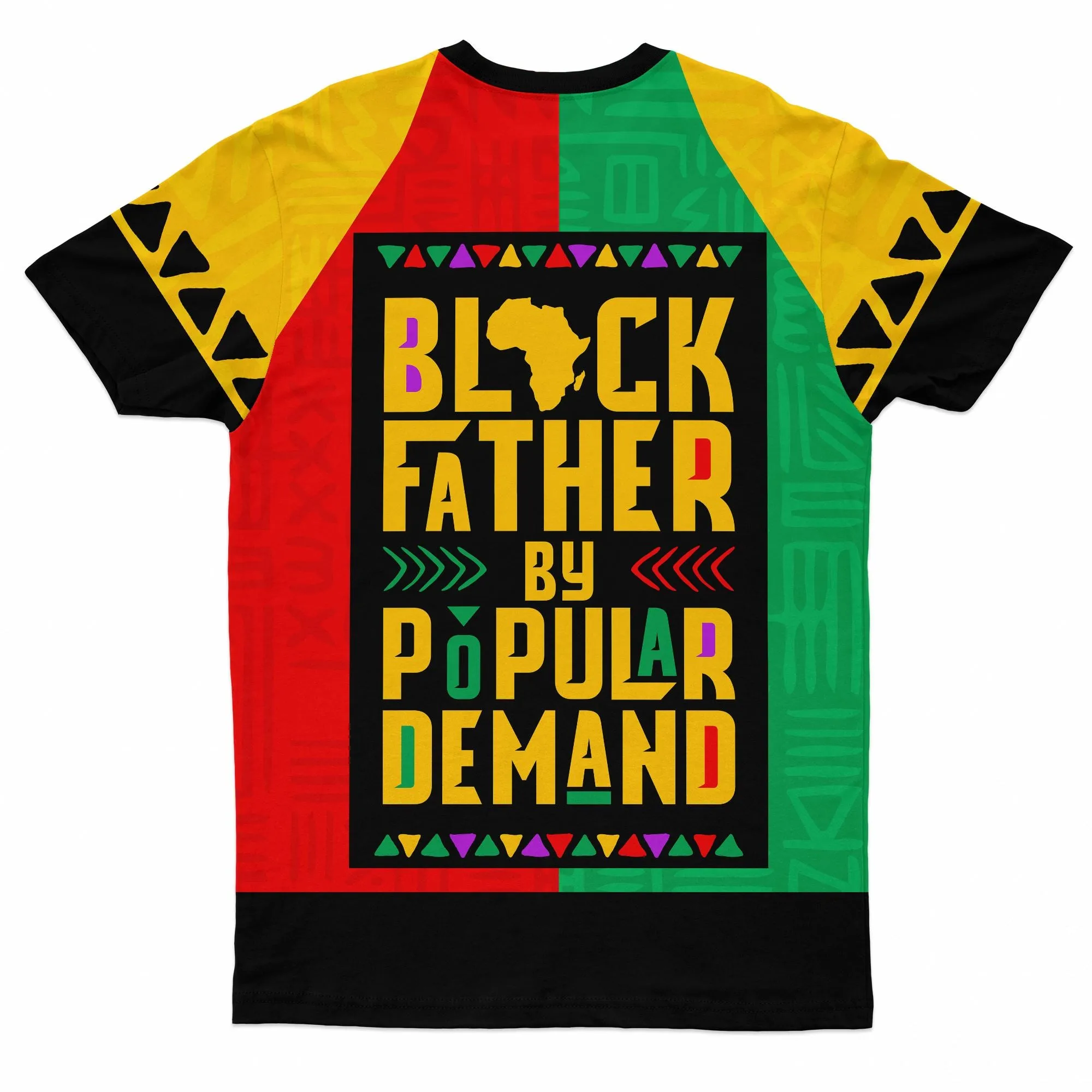 Black Father By Popular Demand  T-shirt