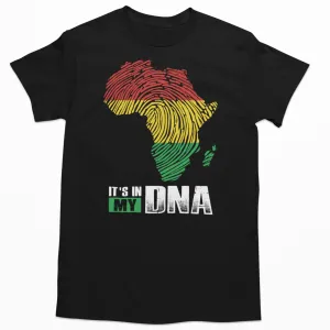 It's In My DNA 1 T-shirt