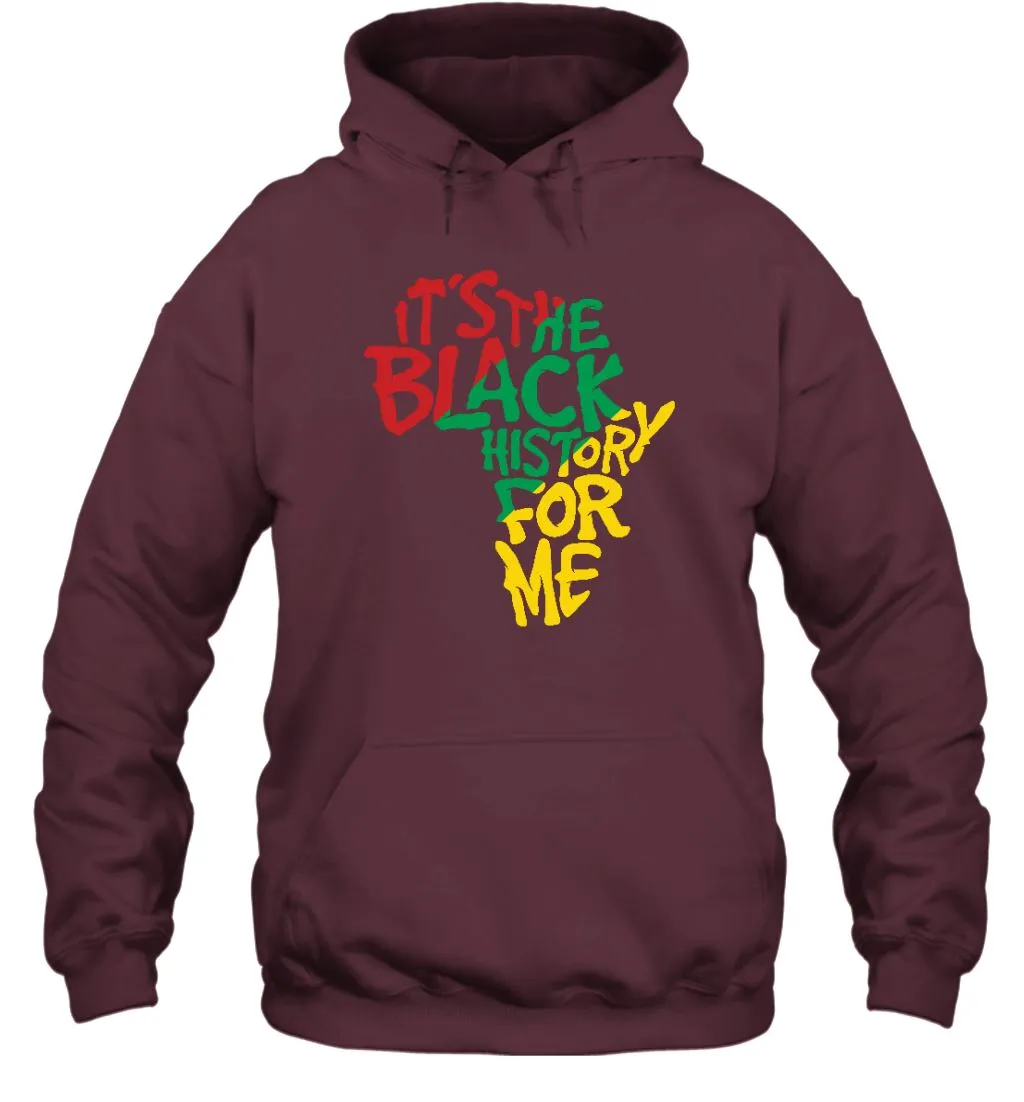 It's The Black History For Me T-Shirt 2