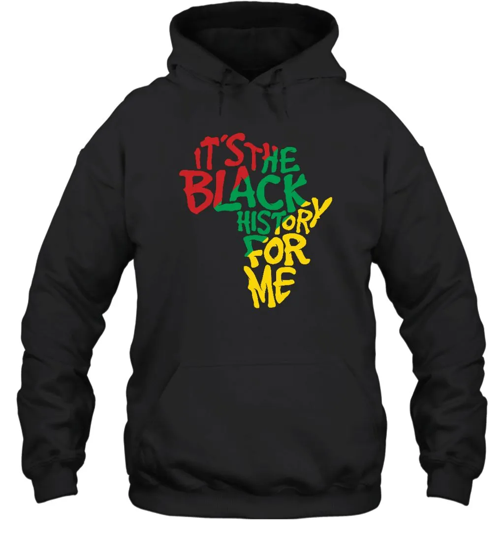 It's The Black History For Me T-Shirt 2